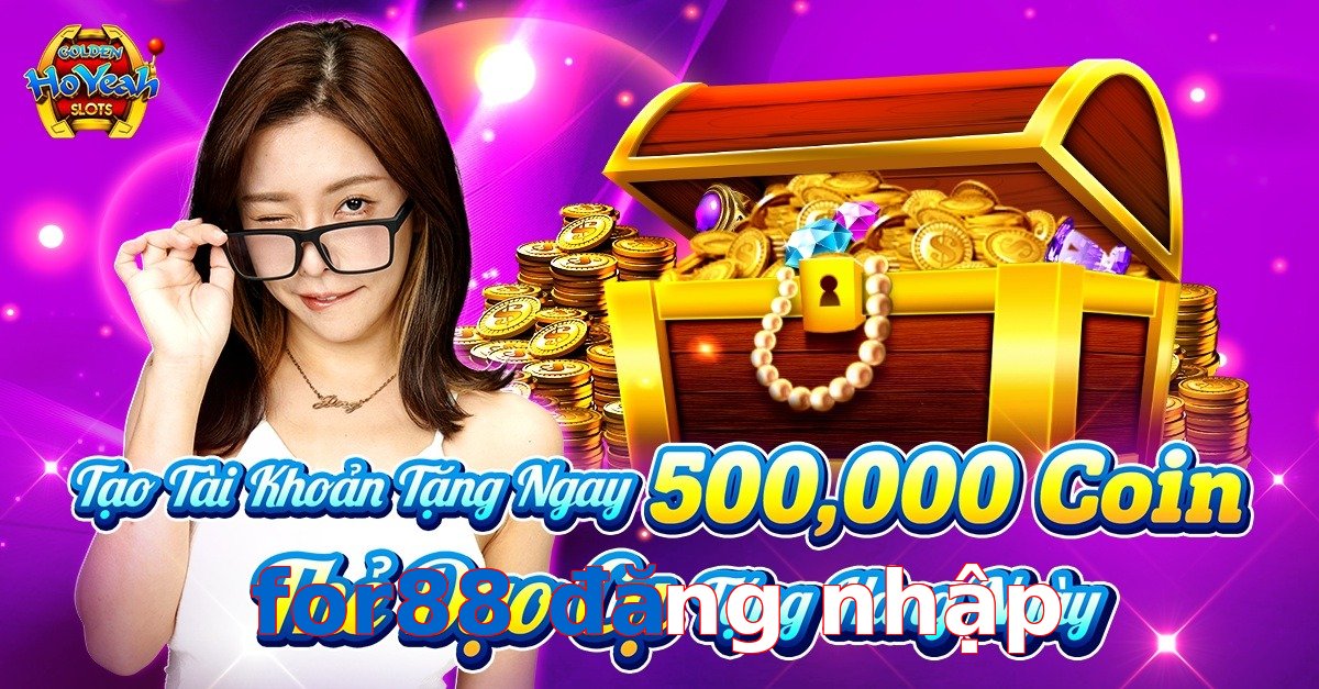 for88 đăng nhập